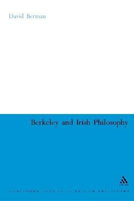 Berkeley and Irish Philosophy - David Berman - cover