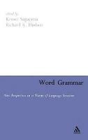 Word Grammar: Perspectives on a Theory of Language Structure - cover