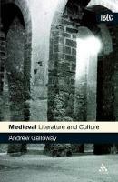 Medieval Literature and Culture: A student guide - Andrew Galloway - cover