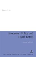 Education, Policy and Social Justice: Learning and Skills
