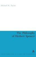 The Philosophy of Herbert Spencer - Michael Taylor - cover