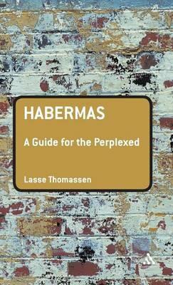 Habermas: A Guide for the Perplexed - Lasse Thomassen - cover