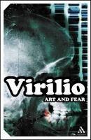 Art and Fear - Paul Virilio - cover