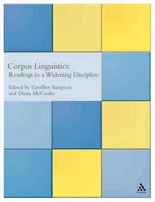 Corpus Linguistics: Readings in a Widening Discipline - Geoffrey Sampson,Diana McCarthy - cover
