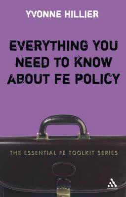 Everything you need to know about FE Policy - Yvonne Hillier - cover