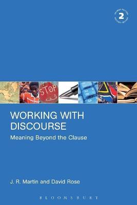 Working with Discourse: Meaning Beyond the Clause - J. R. Martin,David Rose - cover