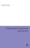 Educational Attainment and Society - Nigel Kettley - cover