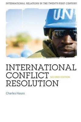 International Conflict Resolution - Charles Hauss - cover
