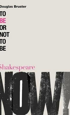 To Be or Not to Be - Douglas Bruster - cover