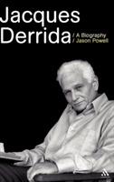 Jacques Derrida: A Biography - Jason Powell - cover