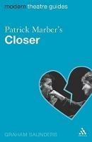 Patrick Marber's Closer - Graham Saunders - cover