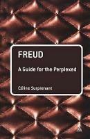 Freud: A Guide for the Perplexed - Céline Surprenant - cover