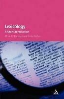 Lexicology: A Short Introduction - M.A.K. Halliday,Colin Yallop - cover
