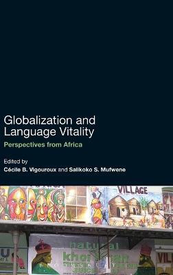 Globalization and Language Vitality: Perspectives from Africa - cover