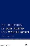 The Reception of Jane Austen and Walter Scott: A Comparative Longitudinal Study - Annika Bautz - cover
