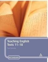 Teaching English Texts 11-18 - Sue Dymoke - cover