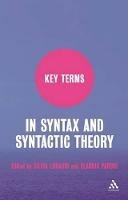 Key Terms in Syntax and Syntactic Theory - Silvia Luraghi,Claudia Parodi - cover