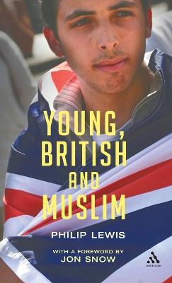 Young, British and Muslim - Philip Lewis - cover
