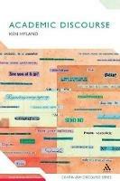 Academic Discourse: English In A Global Context - Ken Hyland - cover