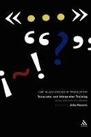 Translator and Interpreter Training: Issues, Methods and Debates - cover