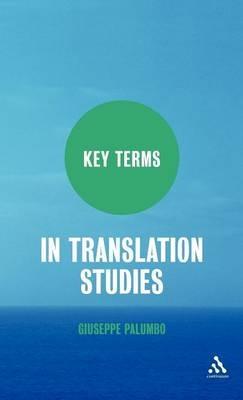 Key Terms in Translation Studies - Giuseppe Palumbo - cover