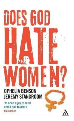 Does God Hate Women? - Ophelia Benson,Jeremy Stangroom - cover