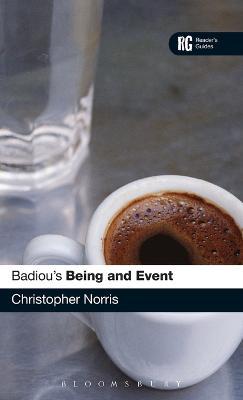 Badiou's 'Being and Event': A Reader's Guide - Christopher Norris - cover