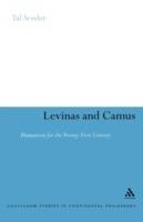 Levinas and Camus: Humanism for the Twenty-First Century - Tal Sessler - cover