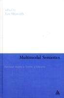 Multimodal Semiotics: Functional Analysis in Contexts of Education