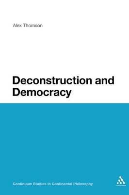 Deconstruction and Democracy - Alex Thomson - cover