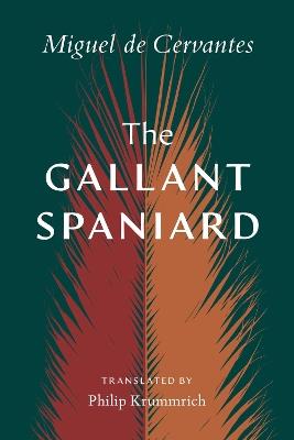 The Gallant Spaniard - Miguel Cervantes - cover