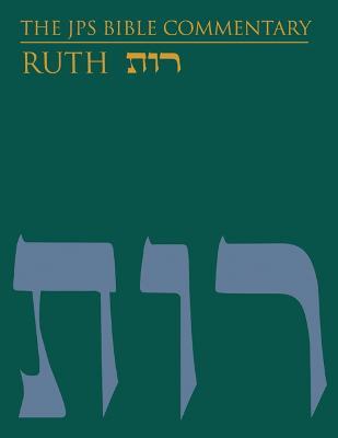 The JPS Bible Commentary: Ruth - Tamara Cohn Eskenazi,Tikva Frymer-Kensky - cover