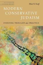 Modern Conservative Judaism: Evolving Thought and Practice