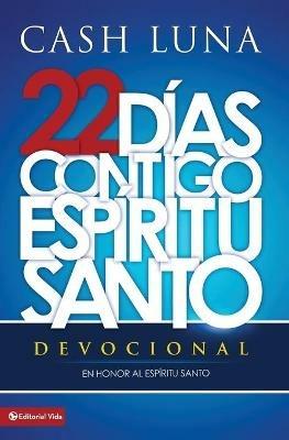 Contigo, Espiritu Santo = With You, Holy Spirit - Cash Luna - cover