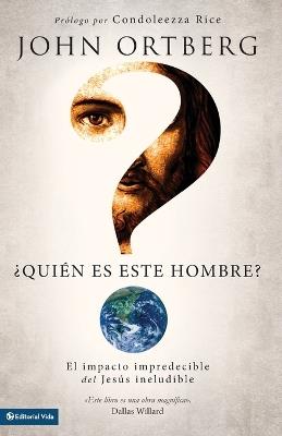 ?QUIEN ES ESTE HOMBRE? - JOHN ORTBERG - cover