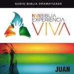 NVI Biblia Experiencia Viva: Juan