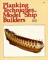 Planking Techniques for Model Ship Builders - Donald Dressel - cover