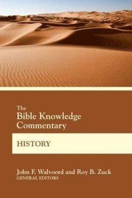 Bible Knowledge Commentary His - John F Walvoord - cover