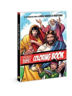 The Action Bible Coloring Book: 55 Reproducible Pages of Bible Heroes and Devotions - David C Cook - cover