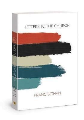 Letters to the Church - Francis Chan - cover