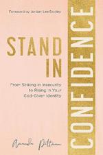 Stand in Confidence
