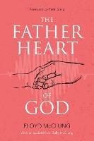 The Father Heart of God