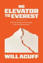 NO ELEVATOR TO EVEREST