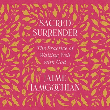 Sacred Surrender