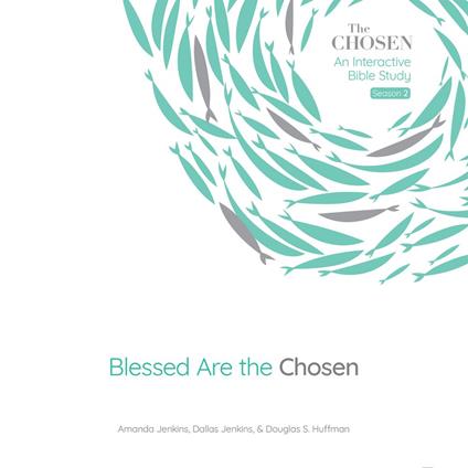 Blessed Are the Chosen