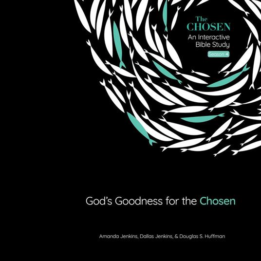 God's Goodness for the Chosen