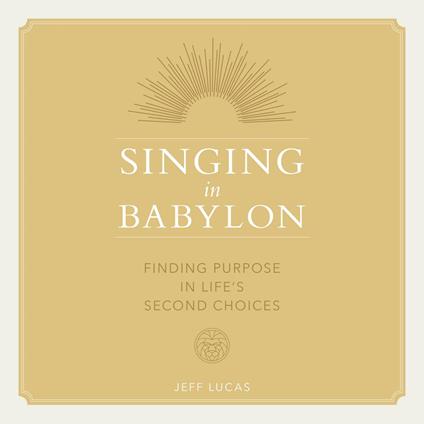 Singing in Babylon