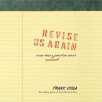 Revise Us Again