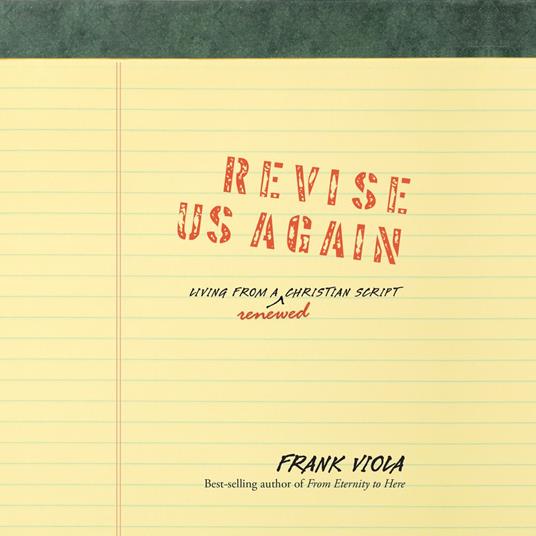 Revise Us Again