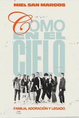 Como en el cielo - Miel San Marcos - cover